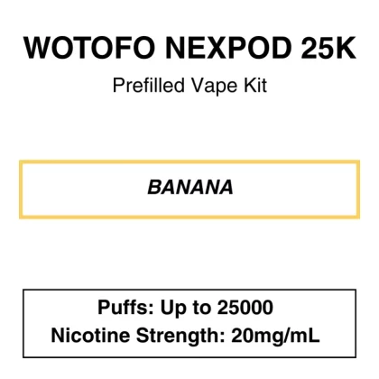 Wotofo – Nexpod 25K – Prefilled Vape Kit – Banana